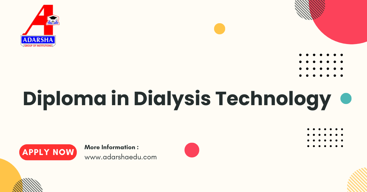 Diploma in Dialysis Technology (DDT)