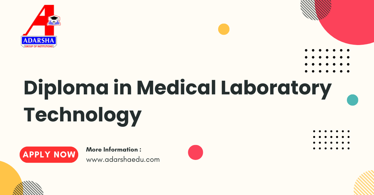 Diploma in Medical Laboratory Technology (DMLT)